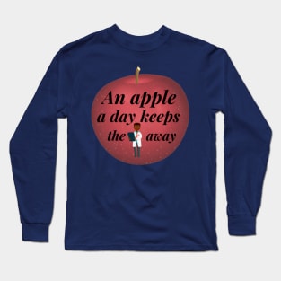 An Apple A Day Keeps The Doctor Away Long Sleeve T-Shirt